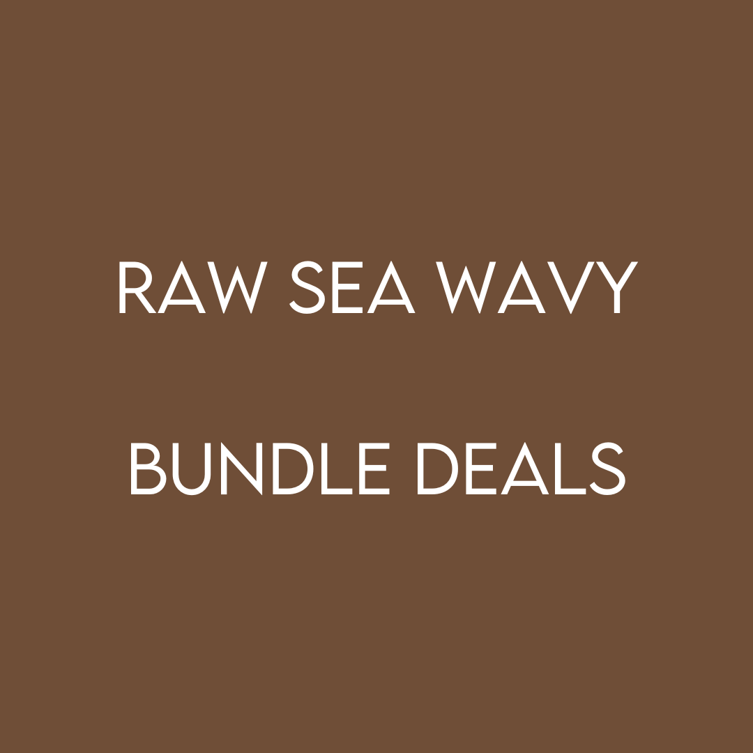 RAW SEA WAVY BUNDLE DEALS