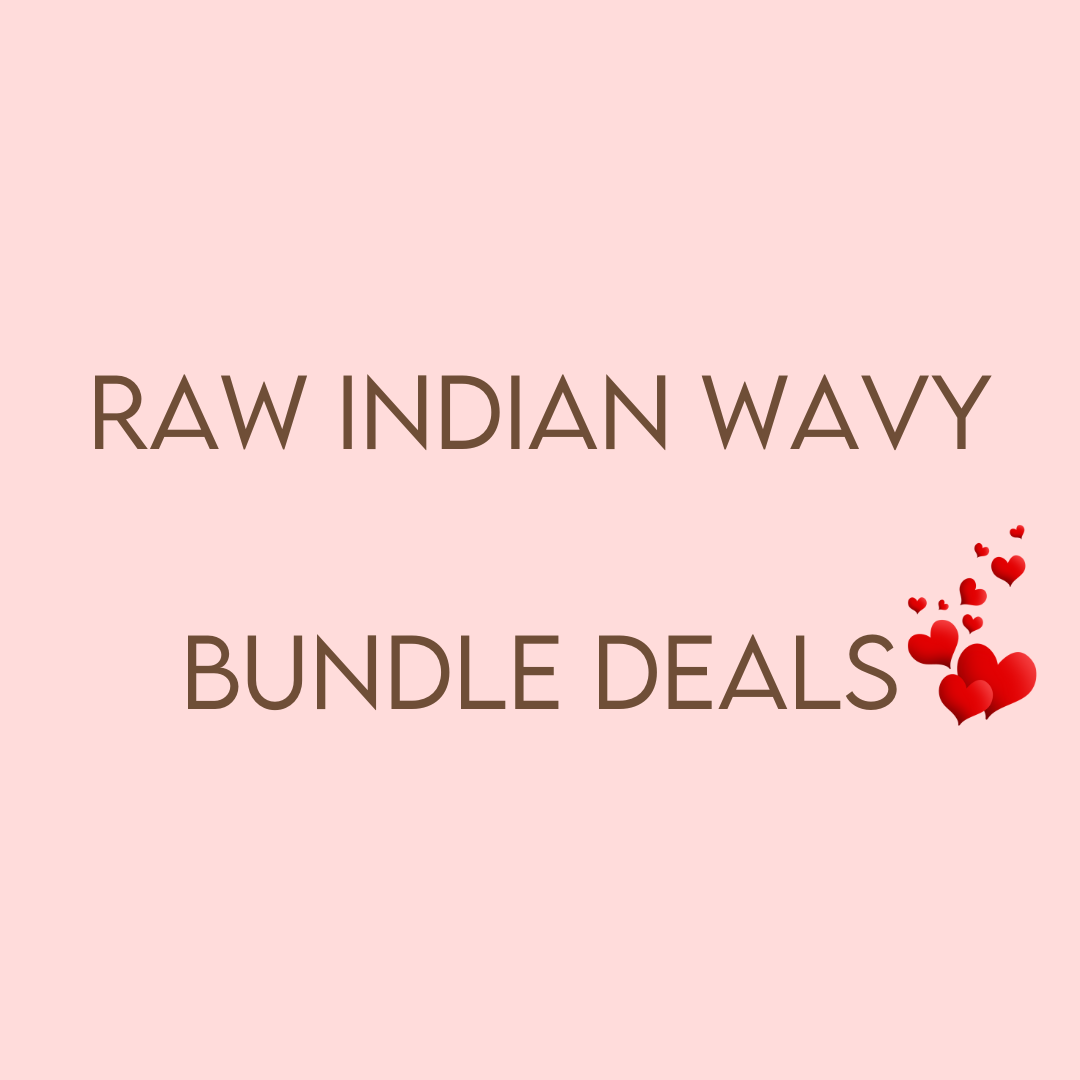 RAW INDIAN WAVY BUNDLE DEALS- VDAY